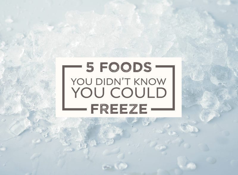 5 Foods You Didn't Know You Could Freeze | Gousto